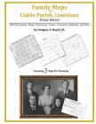 Family Maps of Caddo Parish, Louisiana By Gregory a. Boyd J. D. Cover Image