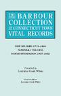 Barbour Collection of Connecticut Town Vital Records. Volume 30: New Milford 1712-1860, Norfolk 1758-1850, North Stonington 1807-1852 By Lorraine Cook White (Editor) Cover Image