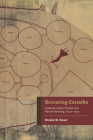 Becoming Catawba: Catawba Indian Women and Nation-Building, 1540–1840 (Indians and Southern History) By Brooke M. Bauer Cover Image