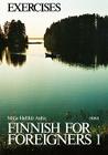 Finnish for Foreigners 1 Exercises By Maija-Hellikki Aaltio Cover Image