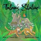 Talan's Statue By Kate Salyers (Illustrator), P. Edward Gray Cover Image