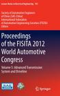 Proceedings of the Fisita 2012 World Automotive Congress: Volume 5: Advanced Transmission System and Driveline (Lecture Notes in Electrical Engineering #193) By Sae-China (Editor), Fisita (Editor) Cover Image