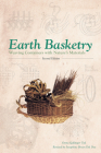 Earth Basketry, 2nd Edition: Weaving Containers with Nature's Materials By Josephine Breen Del Deo (Revised by), Osma Gallinger Tod Cover Image
