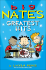 Big Nate's Greatest Hits By Lincoln Peirce Cover Image