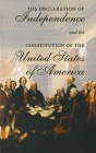 The Declaration of Independence and the Constitution of the United States of America: Including Thomas Jefferson's Virginia Statute on Religious Freed Cover Image