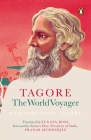 Tagore: The World Voyager Cover Image