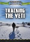 Tracking the Yeti By Jenna Vale, Laura Anne Gilman Cover Image