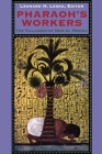 Pharaoh's Workers: Culture and Chaos in Rousseau, Burke, and Mill Cover Image