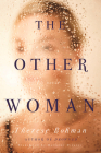 The Other Woman: A Novel By Therese Bohman, Marlaine Delargy (Translated by) Cover Image