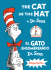 The Cat in the Hat/El Gato Ensombrerado (The Cat in the Hat Spanish Edition): Bilingual Edition (Classic Seuss) By Dr. Seuss Cover Image