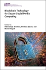Blockchain Technology for Secure Social Media Computing (Security) Cover Image