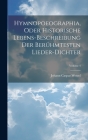 Hymnopoeographia, Oder Historische Lebens-beschreibung Der Berühmtesten Lieder-dichter; Volume 4 Cover Image