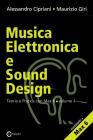 Musica Elettronica E Sound Design - Teoria E Pratica Con Max E Msp - Volume 1 (Seconda Edizione) Cover Image