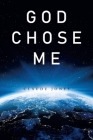 God Chose Me By Claude Jones Cover Image