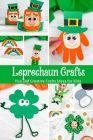 Leprechaun Crafts: Fun and Creative Crafts Ideas for Kids: St. Patrick's Day Puzzles Book By Milaton Williams Cover Image
