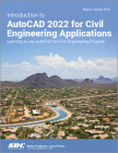 Introduction to AutoCAD 2022 for Civil Engineering Applications: Learning to Use AutoCAD for Civil Engineering Projects By Nighat Yasmin Cover Image