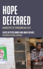 Hope Deferred: Narratives of Zimbabwean Lives (Voice of Witness) Cover Image