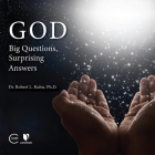 God: Big Questions, Surprising Answers  Cover Image
