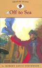 Treasure Island: #2 Off to Sea (Easy Reader Classics) By Robert Louis Stevenson, Sally Wern Comport (Illustrator) Cover Image