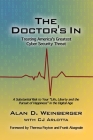 The Doctor's In: Treating America's Greatest Cyber Security Threat Cover Image