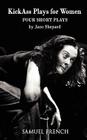Kick Ass Plays for Women By Jane Shepard Cover Image