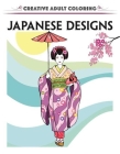 Creative Escapes Coloring Book: Japanese Designs By Racehorse Publishing Cover Image