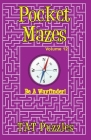 Pocket Mazes - Volume 12 By Tat Puzzles, Margaret Gregory (Compiled by) Cover Image