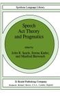 Speech ACT Theory and Pragmatics (Studies in Linguistics and Philosophy #10) Cover Image