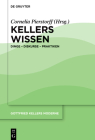 Kellers Wissen: Dinge - Diskurse - Praktiken Cover Image