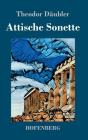 Attische Sonette By Theodor Däubler Cover Image