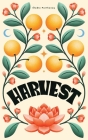 Harvest By Elodie Parthenay, Julie Solvstrom (Cover Design by) Cover Image
