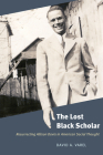 The Lost Black Scholar: Resurrecting Allison Davis in American Social Thought Cover Image