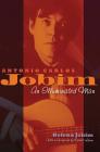 Antonio Carlos Jobim: An Illuminated Man Cover Image