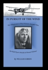 In Pursuit of the Wind: The Adventures of Roy Warner, Airmail Pilot Cover Image
