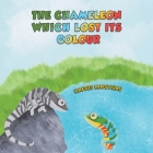 The Chameleon Which Lost Its Colour By Hafdis Hafsteins Cover Image
