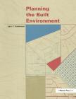Planning the Built Environment By Larz Anderson Cover Image
