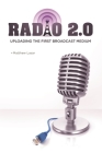 Radio 2.0: Uploading the First Broadcast Medium Cover Image