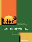 Hành Trình Van Hoá: A Journey Through Vietnamese Culture: A Second-Year Language Course Cover Image