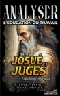 Analiser L'éducation du Travail dans Josué et Juges By Sermons Bibliques Cover Image