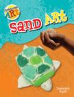 Sand Art (Awesome Art) By Jeanette Ryall Cover Image