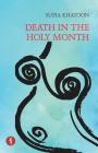 Death in the Holy Month By Sufia Khatoon Cover Image