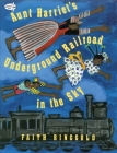 Aunt Harriet's Underground Railroad in the Sky Cover Image