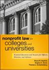 NP Law for Colleges (Wiley Nonprofit Authority #10) Cover Image