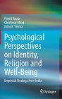 Psychological Perspectives on Identity, Religion and Well-Being: Empirical Findings from India By Preeti Kapur, Girishwar Misra, Nitin K. Verma Cover Image