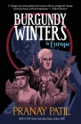 Burgundy Winters: in Europe By Pranay Patil, Pete Heyes (Illustrator), Nicola Peake (Editor) Cover Image