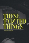 These Tainted Things Cover Image