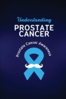Understanding Prostate Cancer By James Gun Cover Image