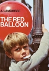 The Red Balloon By Albert Lamorisse Cover Image