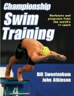 Championship Swim Training By Bill Sweetenham, John D. Atkinson Cover Image