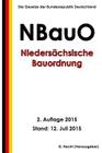 Niedersächsische Bauordnung (NBauO), 2. Auflage 2015 By G. Recht Cover Image